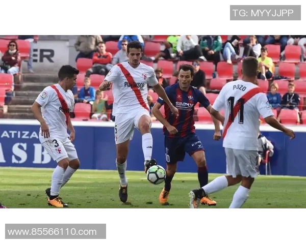 韦斯卡主场迎战莱加内斯双方争夺西乙联赛重要积分